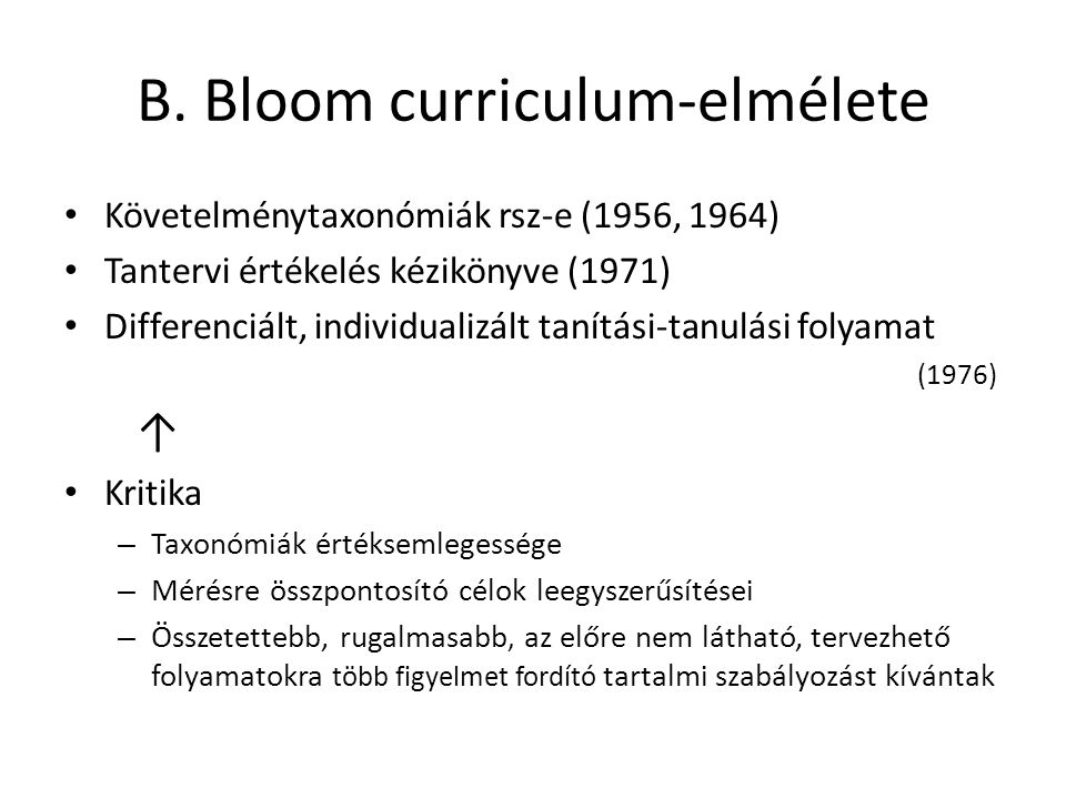 B. Bloom curriculum-elmélete