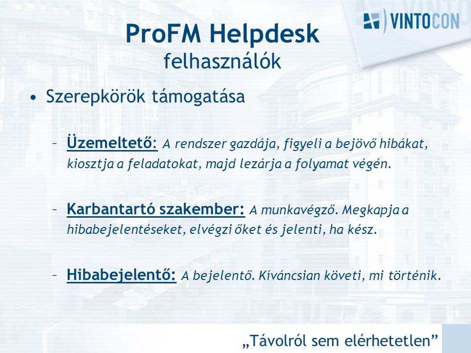 ProFM Helpdesk felhasználók