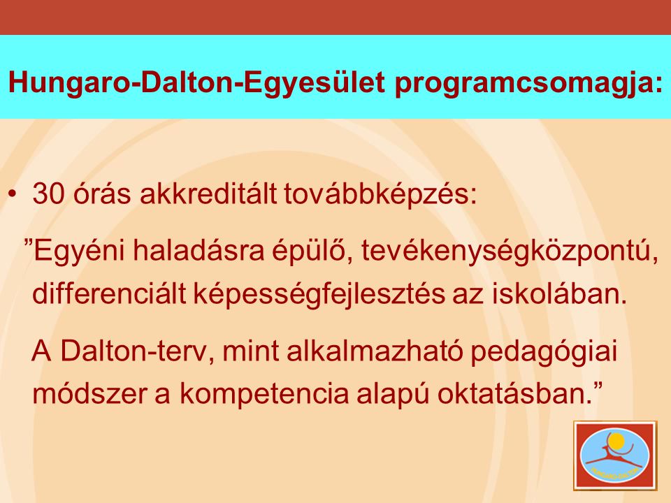Hungaro-Dalton-Egyesület programcsomagja: