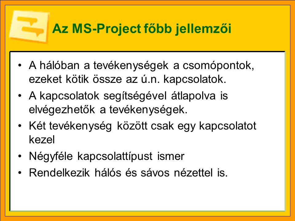 Az MS-Project főbb jellemzői