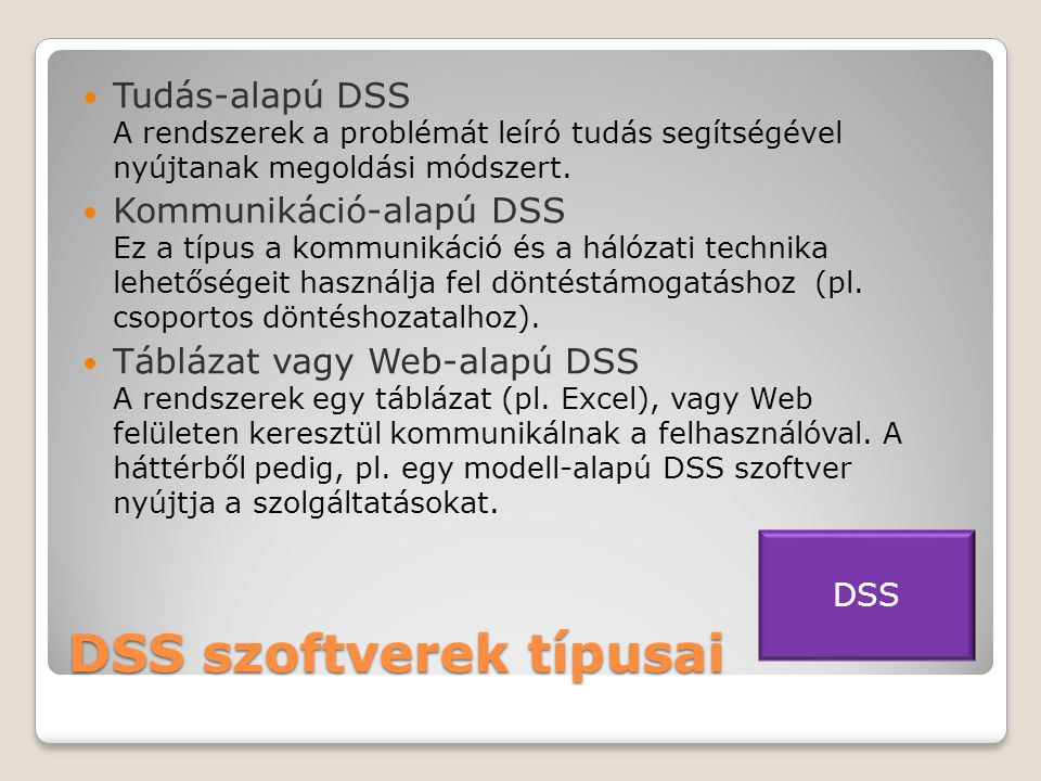 DSS szoftverek típusai