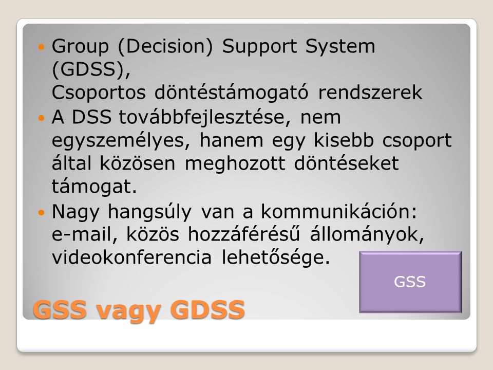 Group (Decision) Support System (GDSS), Csoportos döntéstámogató rendszerek