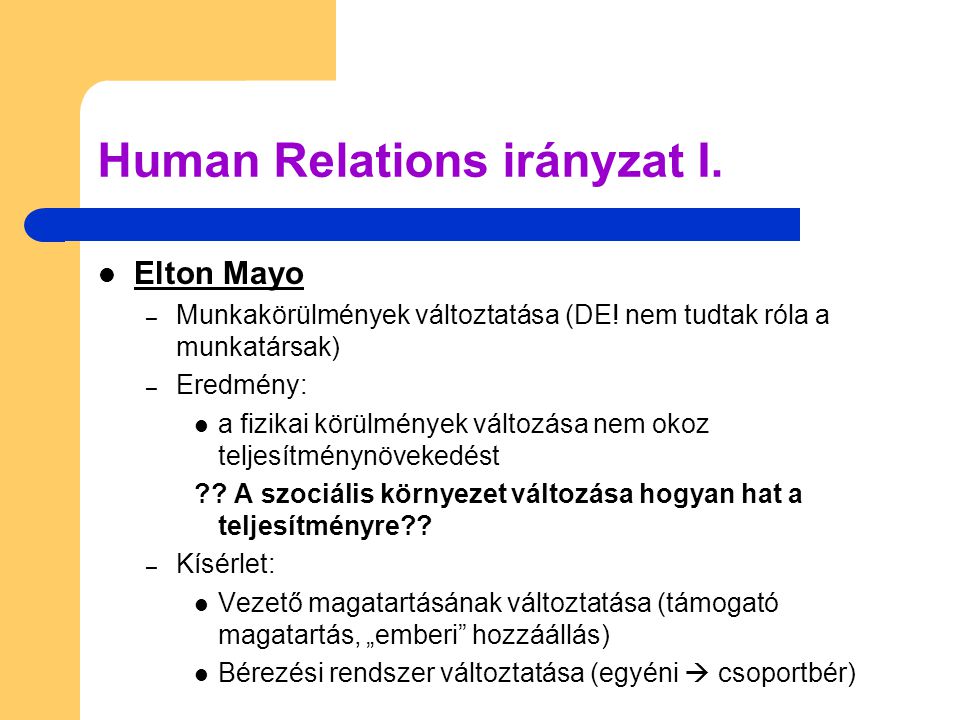 Human Relations irányzat I.