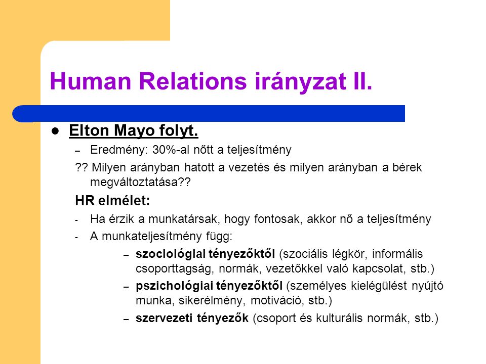 Human Relations irányzat II.