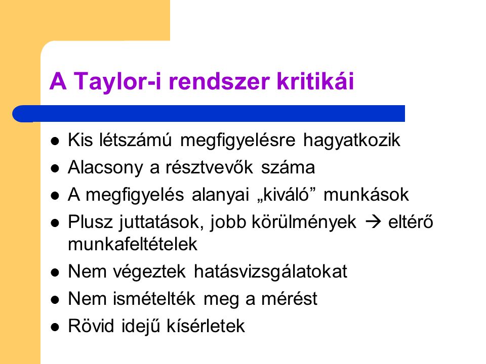 A Taylor-i rendszer kritikái