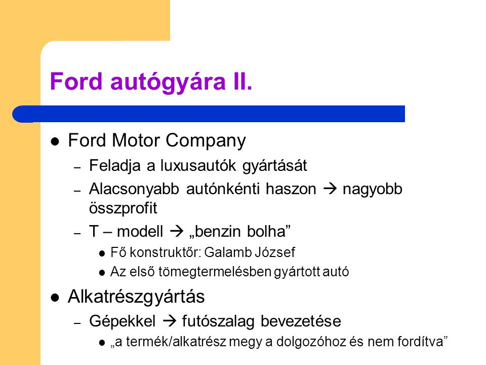 Ford autógyára II. Ford Motor Company Alkatrészgyártás