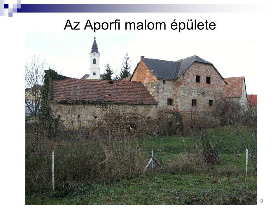 Az Aporfi malom épülete