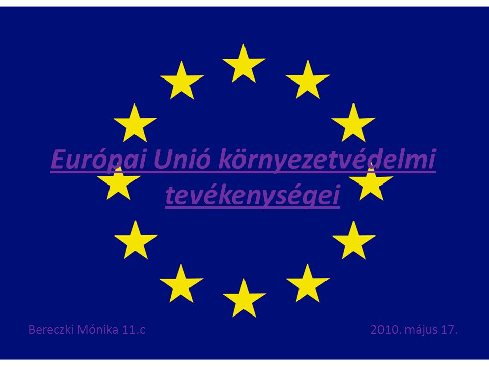 Európai Unió környezetvédelmi tevékenységei