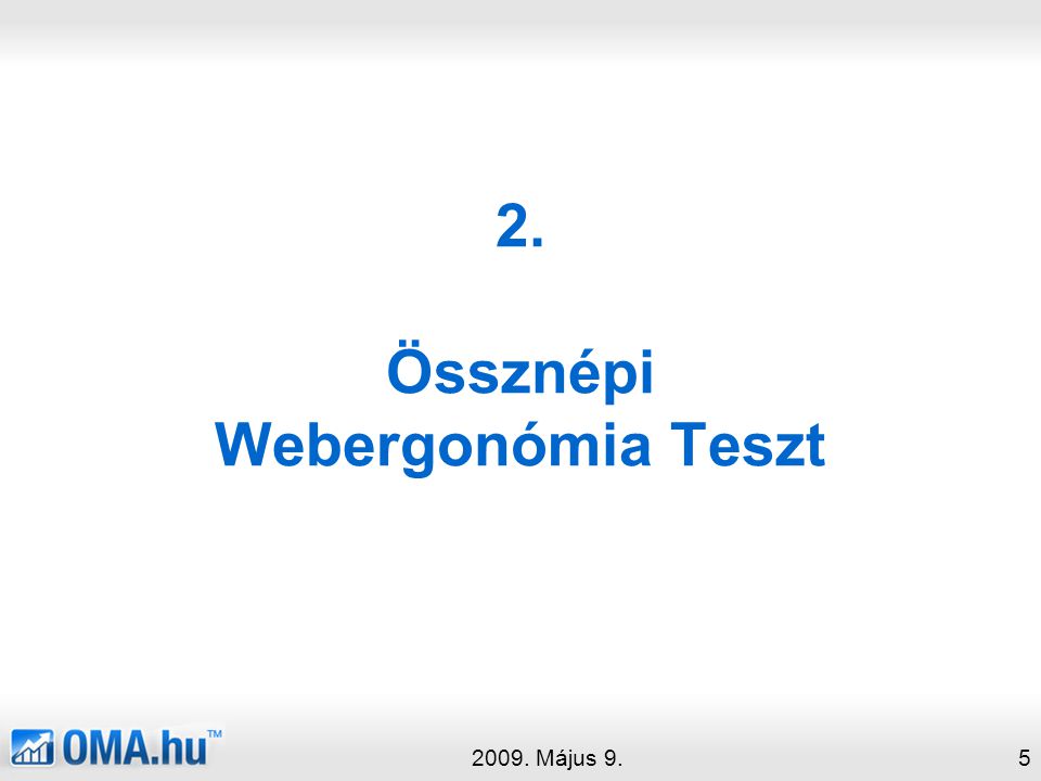 2. Össznépi Webergonómia Teszt