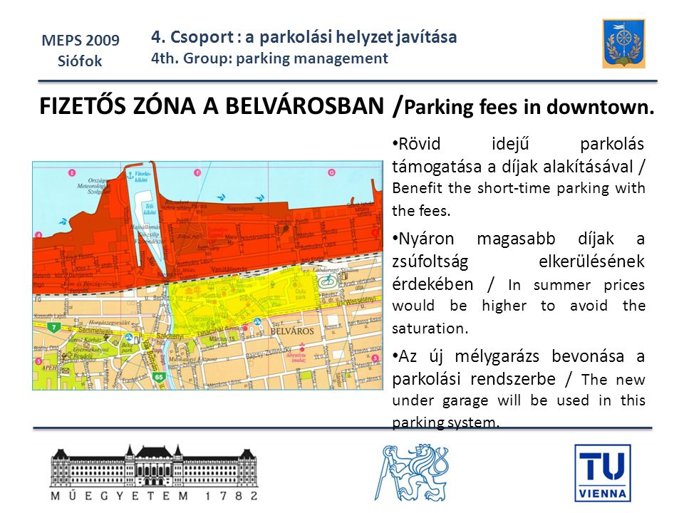 FIZETŐS ZÓNA A BELVÁROSBAN /Parking fees in downtown.