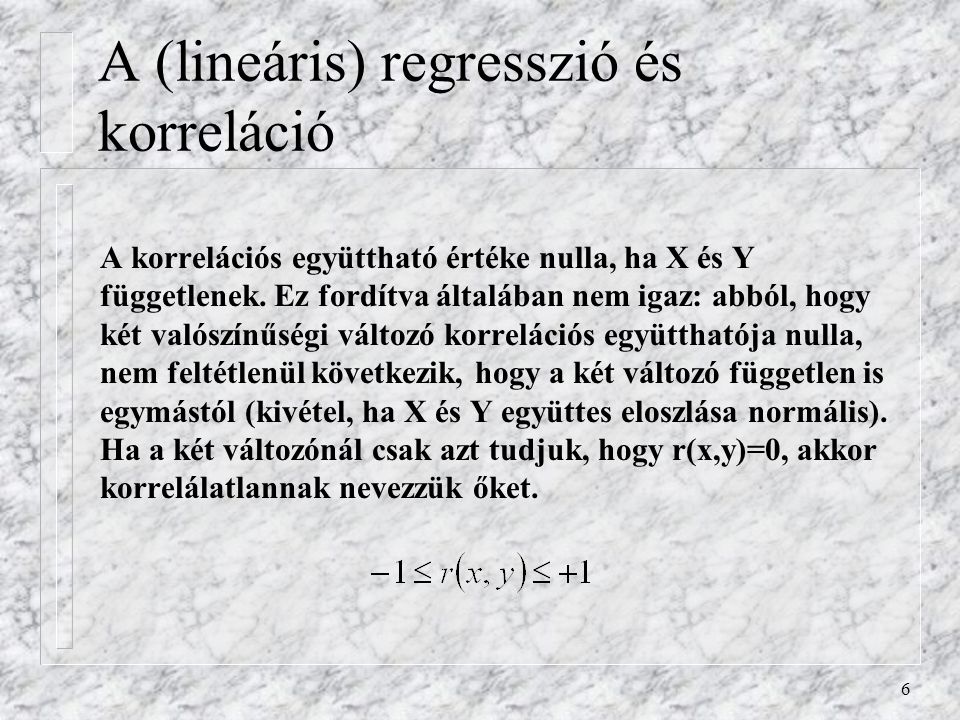 A (lineáris) regresszió és korreláció