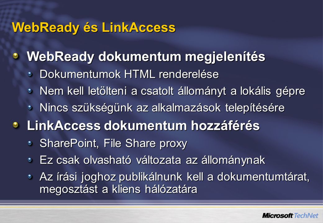 WebReady és LinkAccess
