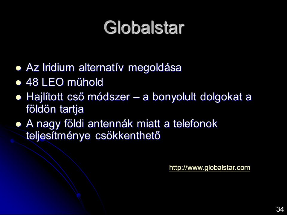 Globalstar Az Iridium alternatív megoldása 48 LEO műhold
