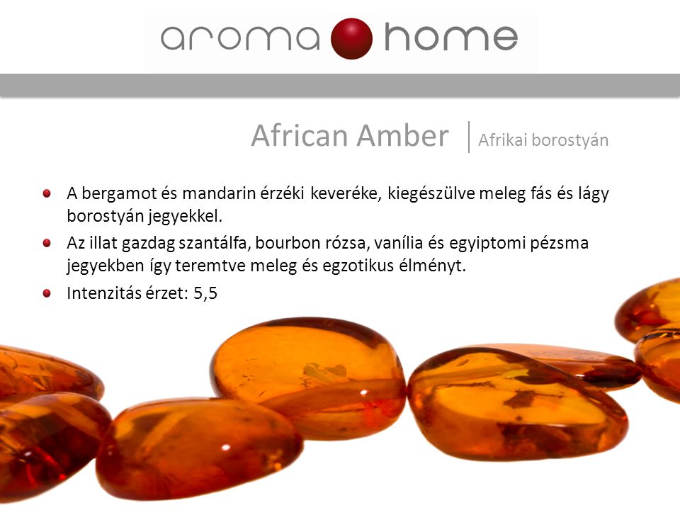 African Amber Afrikai borostyán