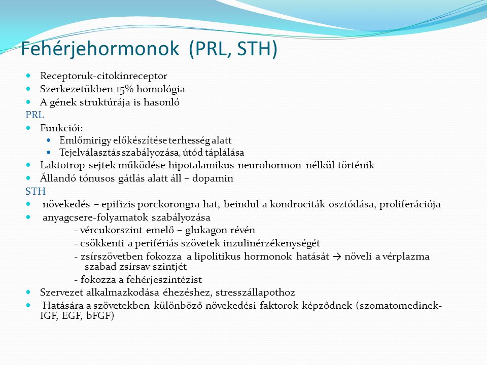 Fehérjehormonok (PRL, STH)