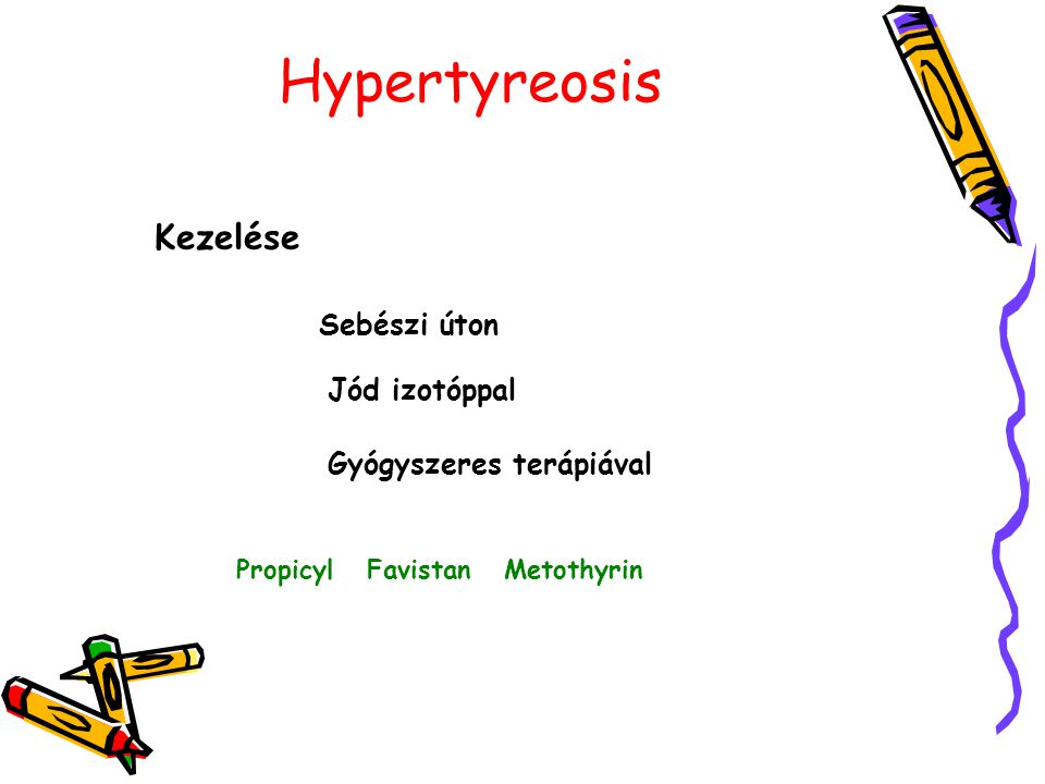 Hypertyreosis Kezelése Sebészi úton Jód izotóppal