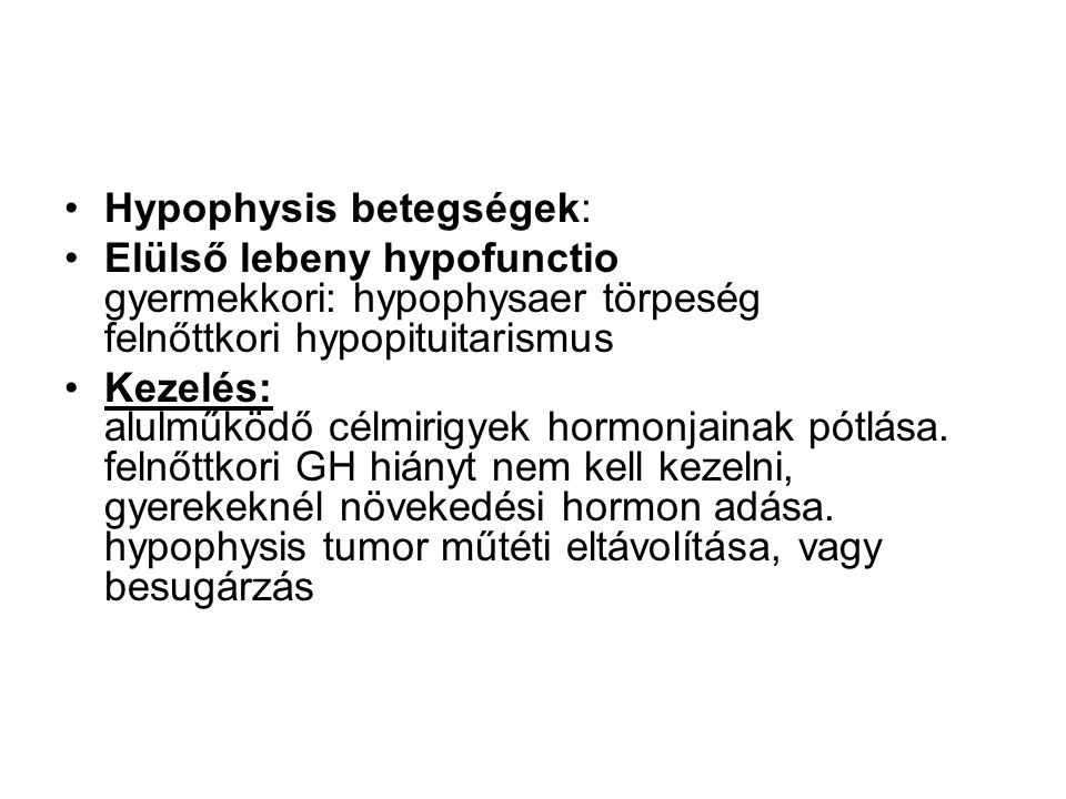 Hypophysis betegségek: