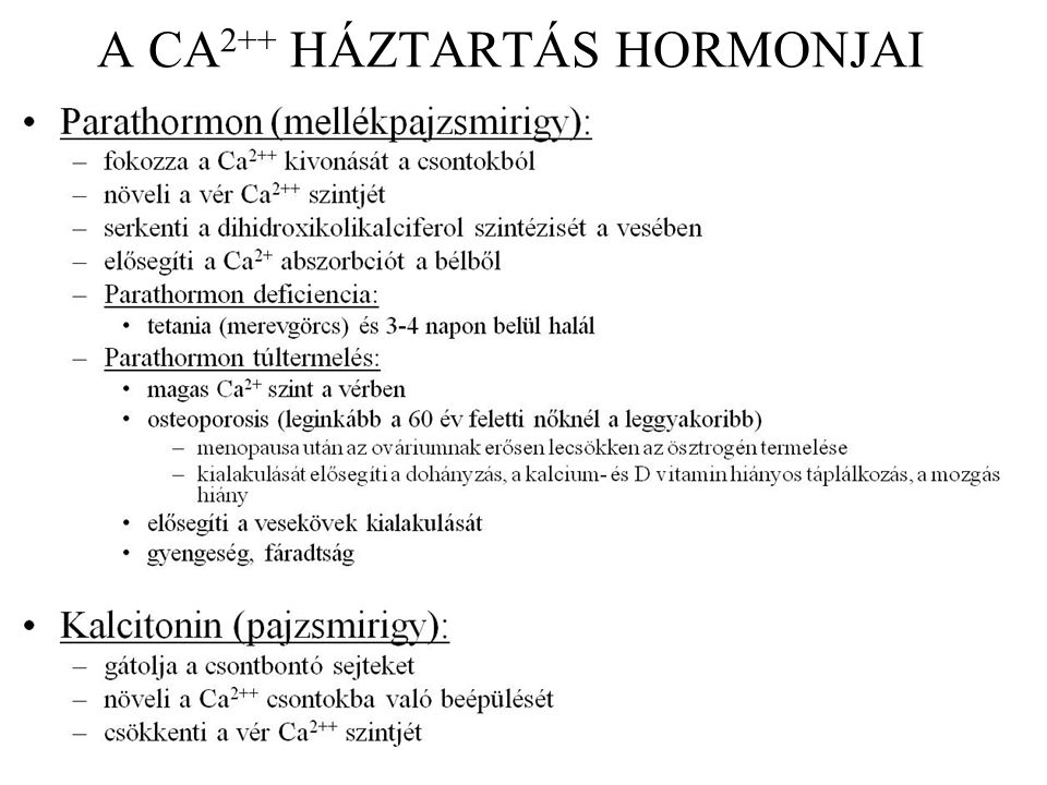 A CA2++ HÁZTARTÁS HORMONJAI