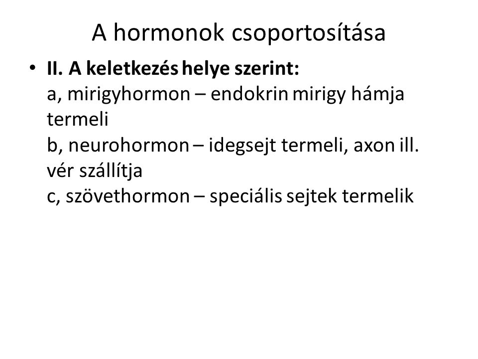 A hormonok csoportosítása