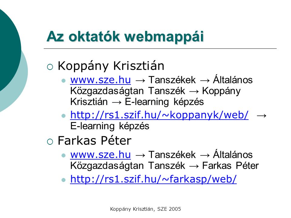 Az oktatók webmappái Koppány Krisztián Farkas Péter