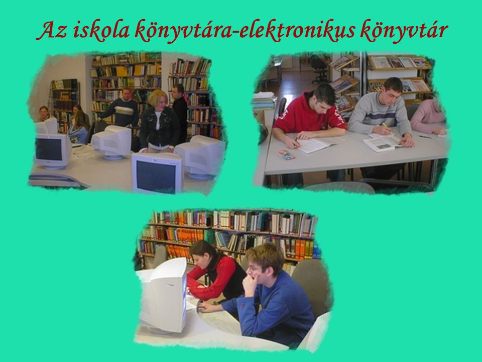 Az iskola könyvtára-elektronikus könyvtár