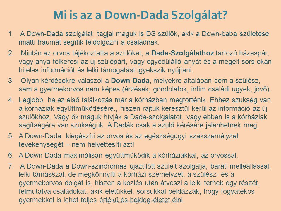 Mi is az a Down-Dada Szolgálat