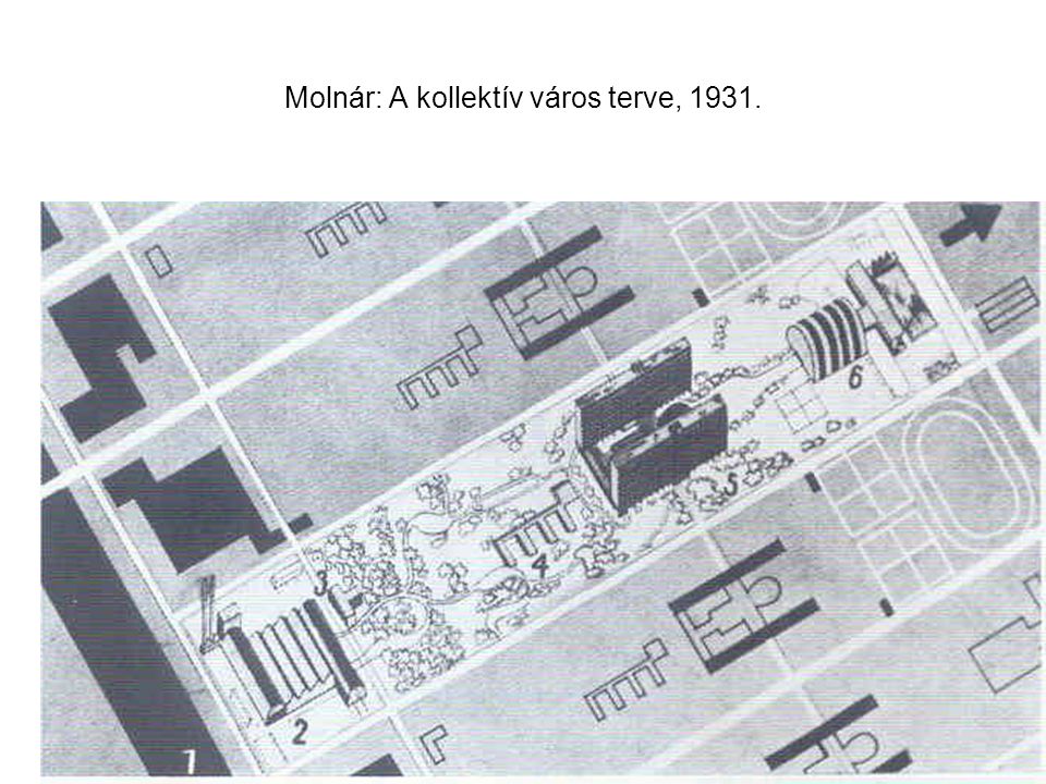 Molnár: A kollektív város terve, 1931.
