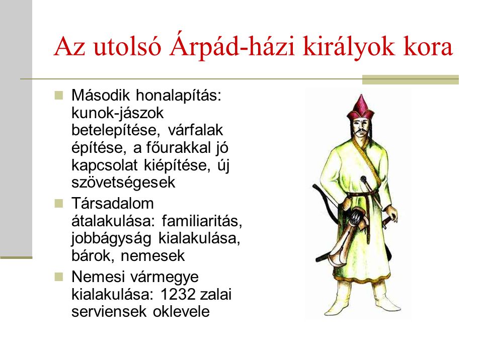 Az utolsó Árpád-házi királyok kora
