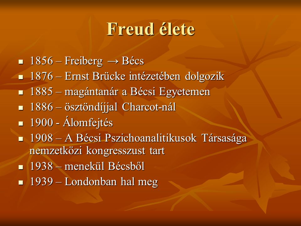 Freud élete 1856 – Freiberg → Bécs