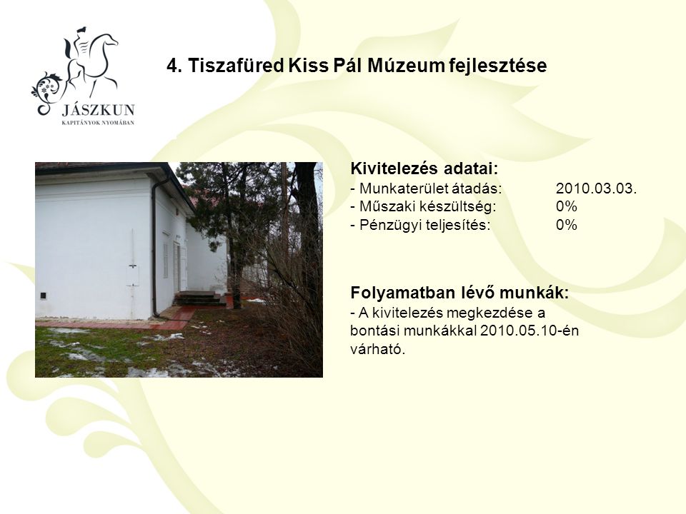 4. Tiszafüred Kiss Pál Múzeum fejlesztése