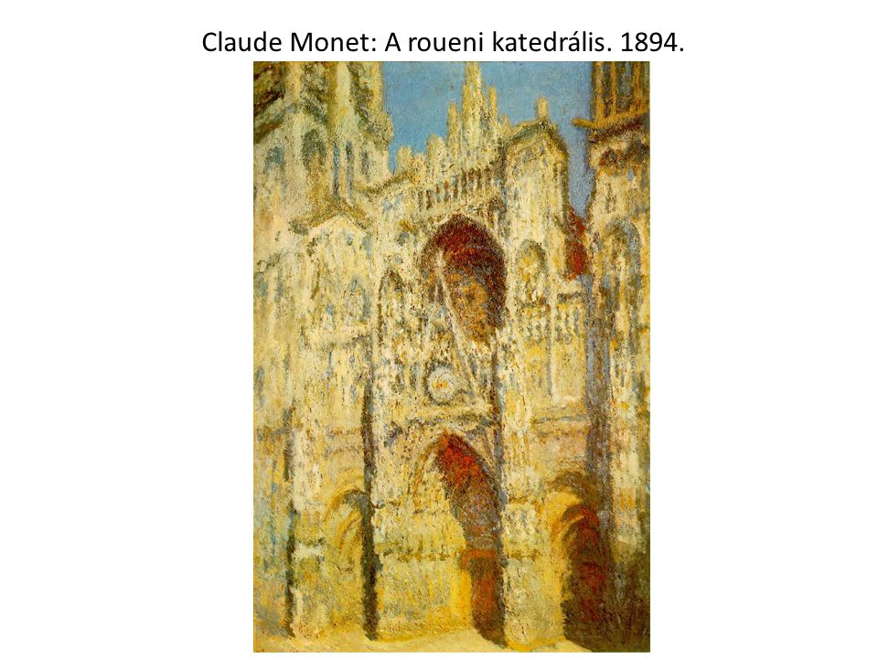 Claude Monet: A roueni katedrális