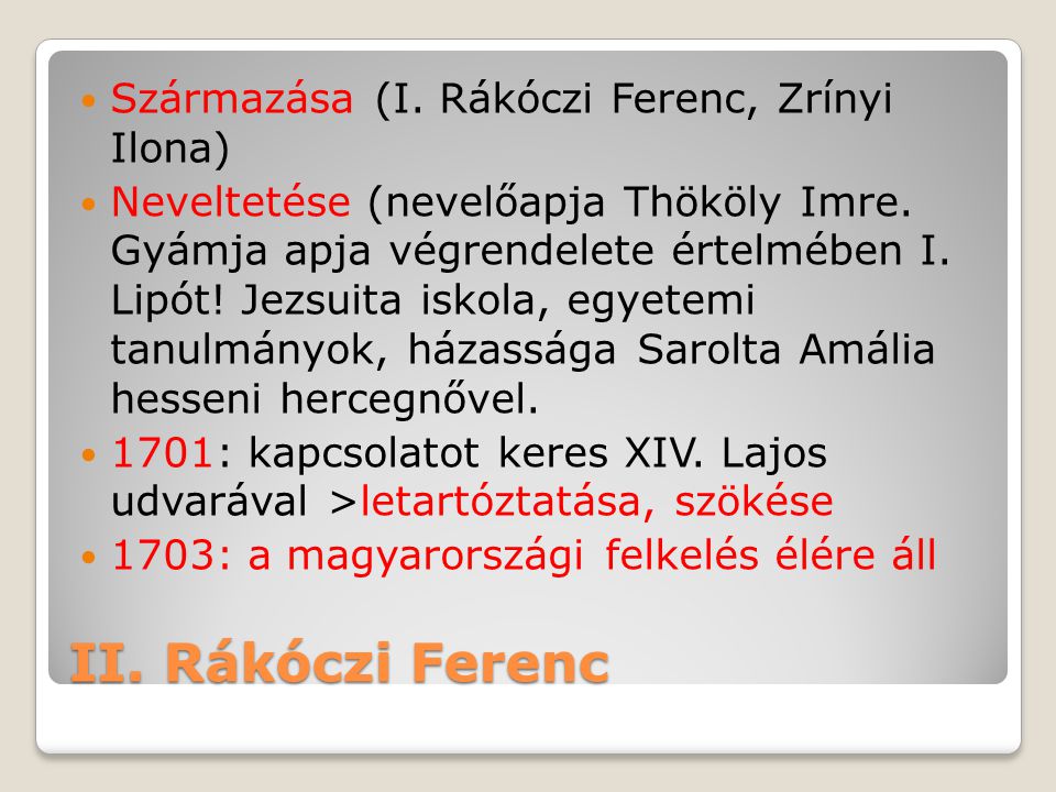 II. Rákóczi Ferenc Származása (I. Rákóczi Ferenc, Zrínyi Ilona)