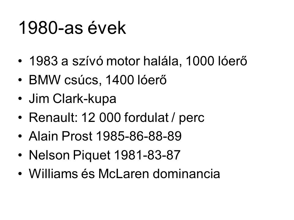 1980-as évek 1983 a szívó motor halála, 1000 lóerő