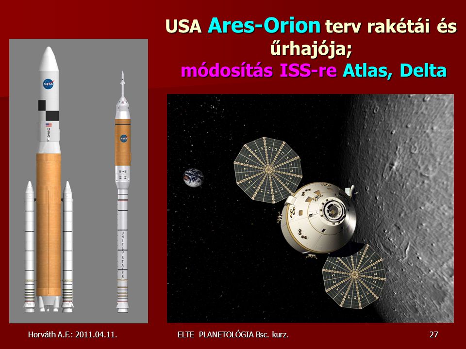 USA Ares-Orion terv rakétái és űrhajója; módosítás ISS-re Atlas, Delta