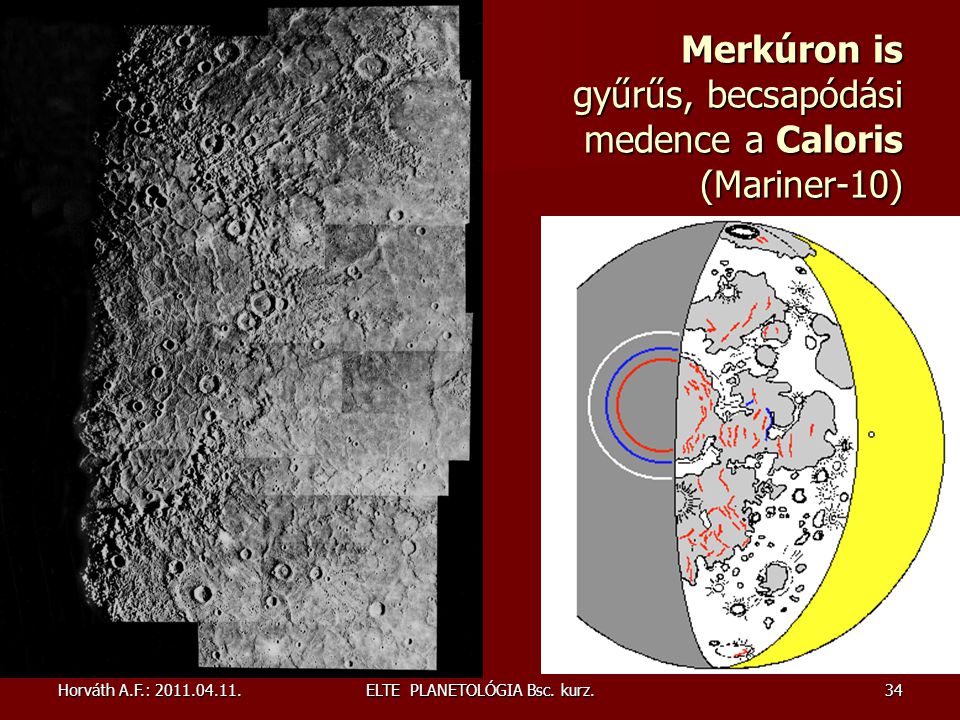 Merkúron is gyűrűs, becsapódási medence a Caloris (Mariner-10)