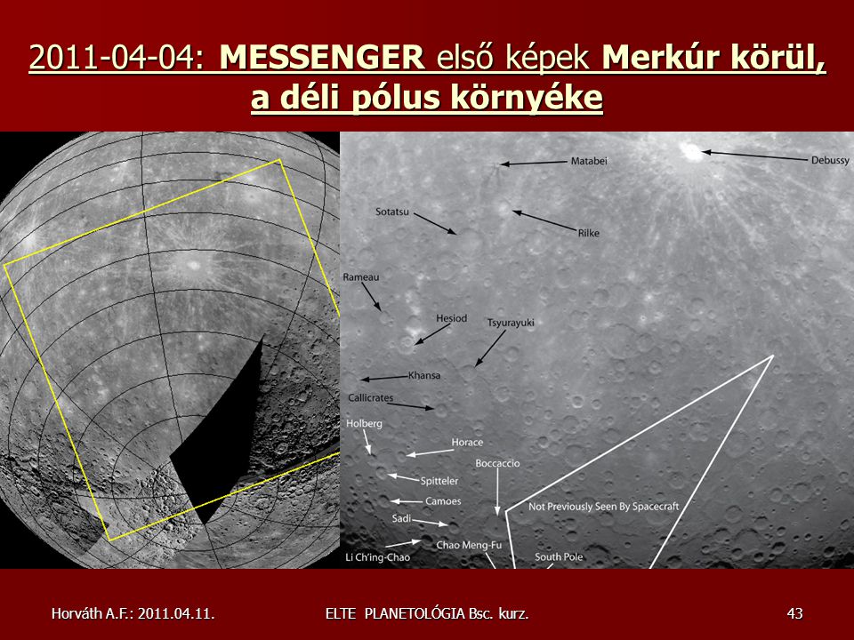 : MESSENGER első képek Merkúr körül, a déli pólus környéke