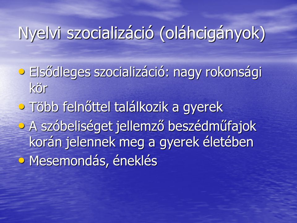 Nyelvi szocializáció (oláhcigányok)