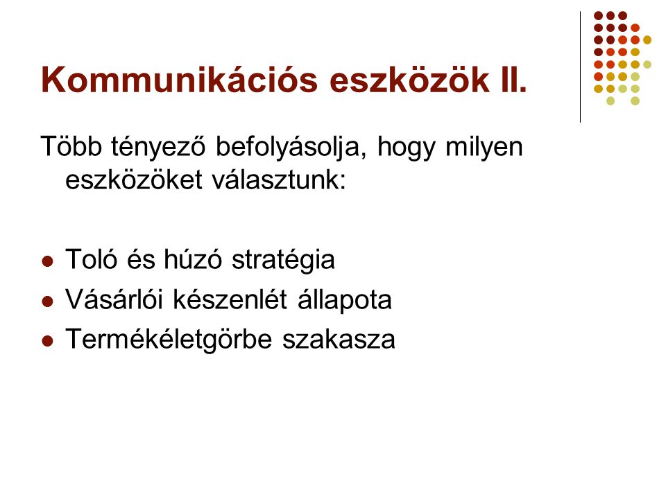 Kommunikációs eszközök II.