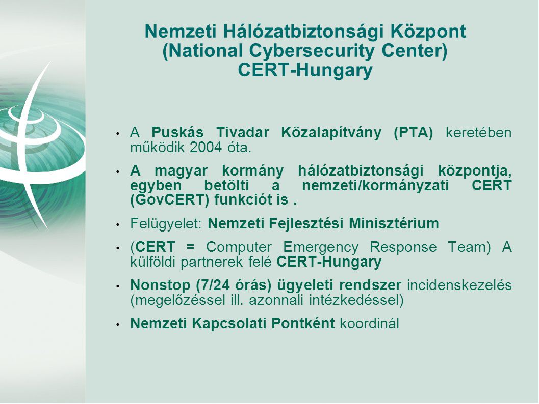 Nemzeti Hálózatbiztonsági Központ (National Cybersecurity Center) CERT-Hungary