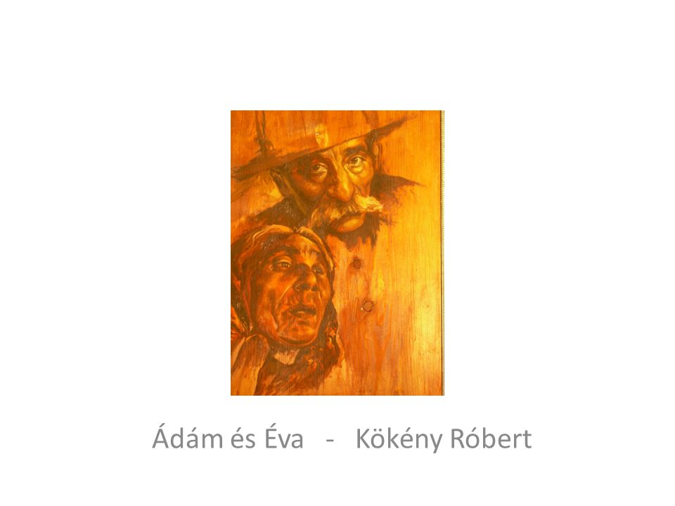 Ádám és Éva - Kökény Róbert