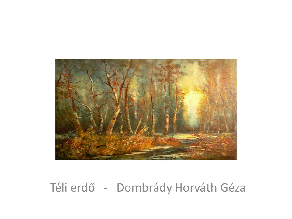 Téli erdő - Dombrády Horváth Géza