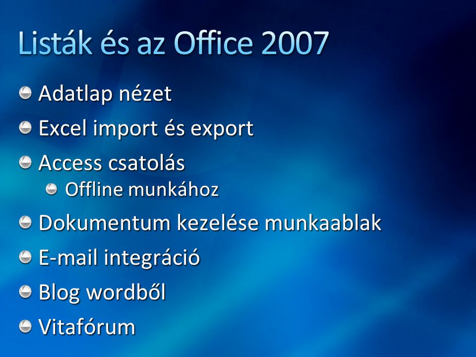 Listák és az Office 2007 Adatlap nézet Excel import és export