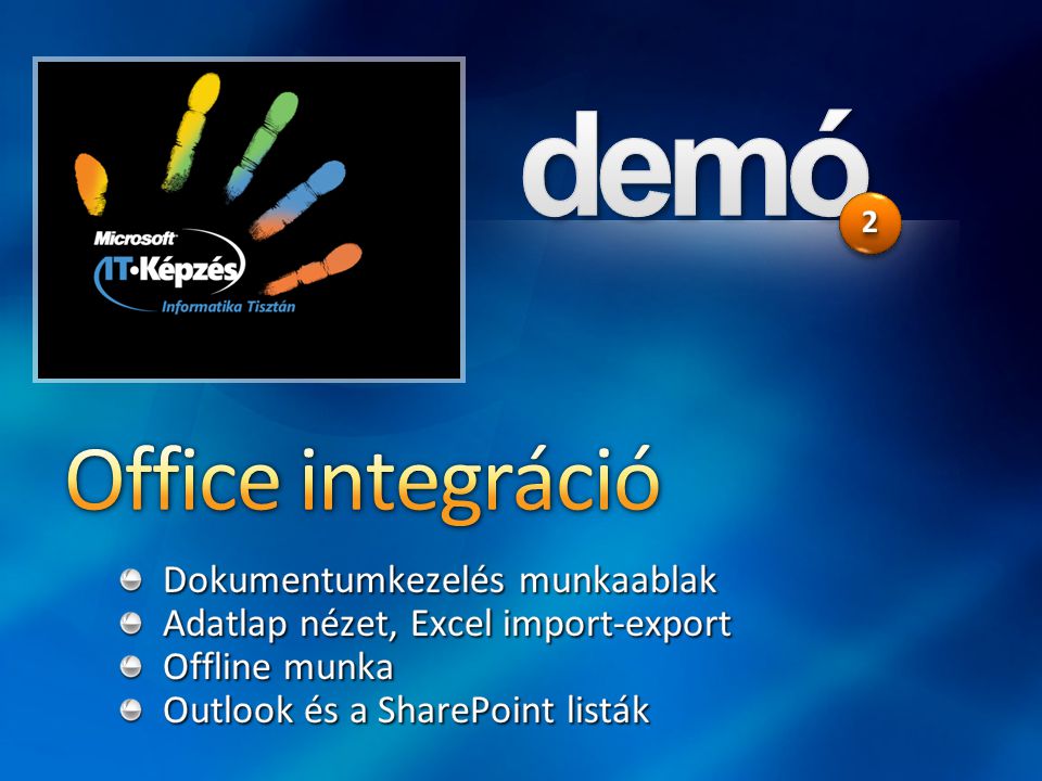 Office integráció Dokumentumkezelés munkaablak