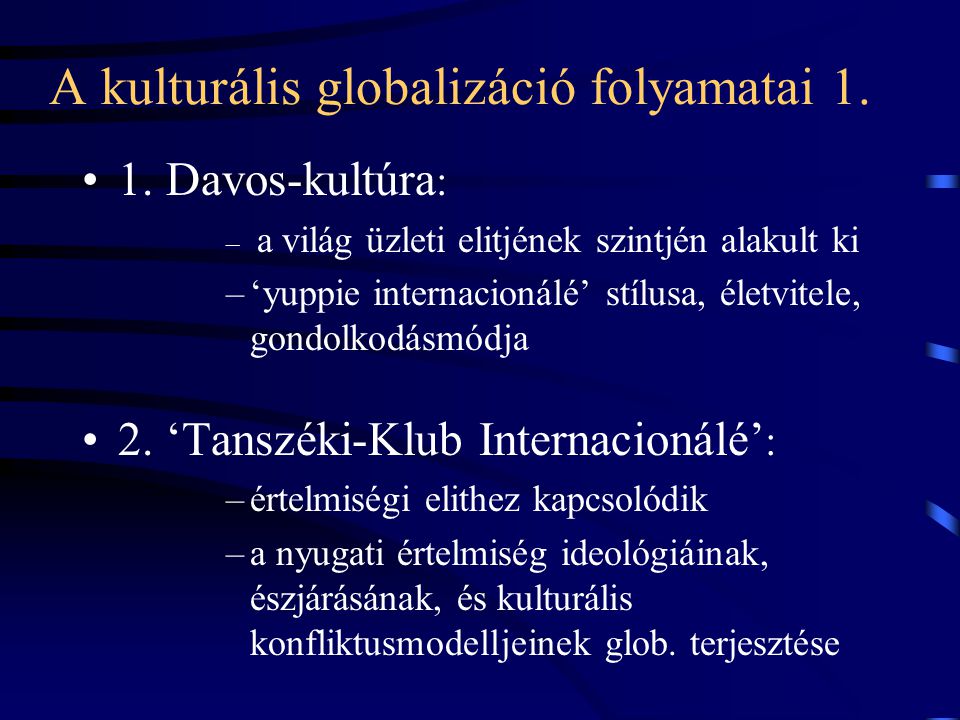 A kulturális globalizáció folyamatai 1.