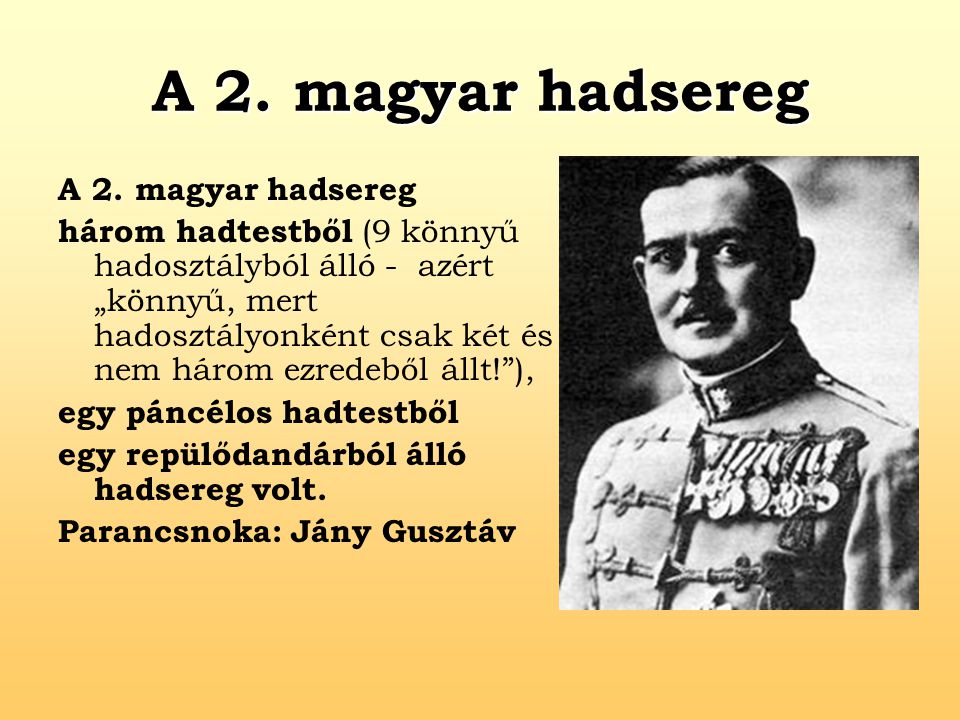 A 2. magyar hadsereg A 2. magyar hadsereg