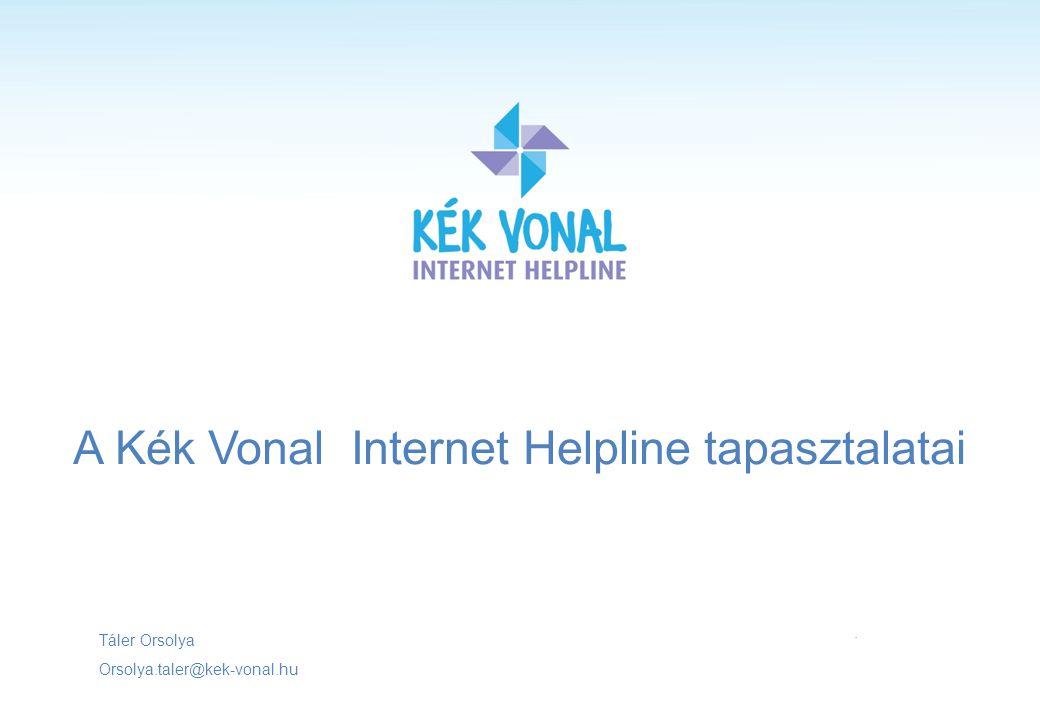 A Kék Vonal Internet Helpline tapasztalatai