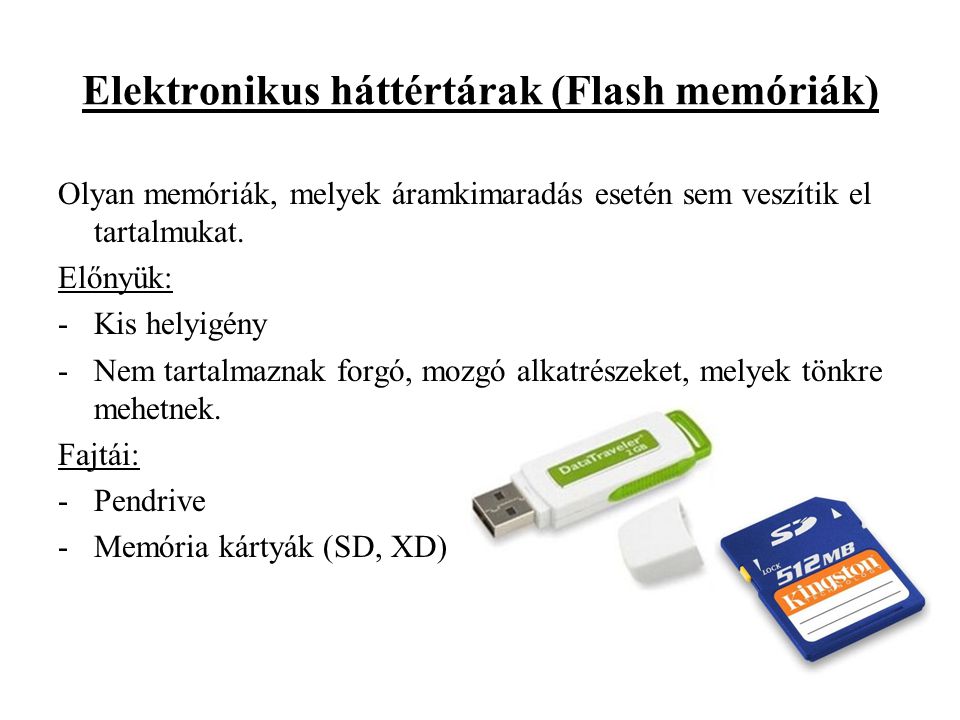 Elektronikus háttértárak (Flash memóriák)