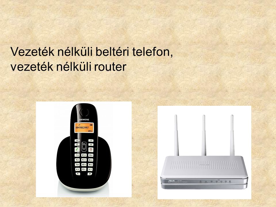 Vezeték nélküli beltéri telefon, vezeték nélküli router