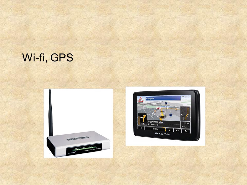 Wi-fi, GPS