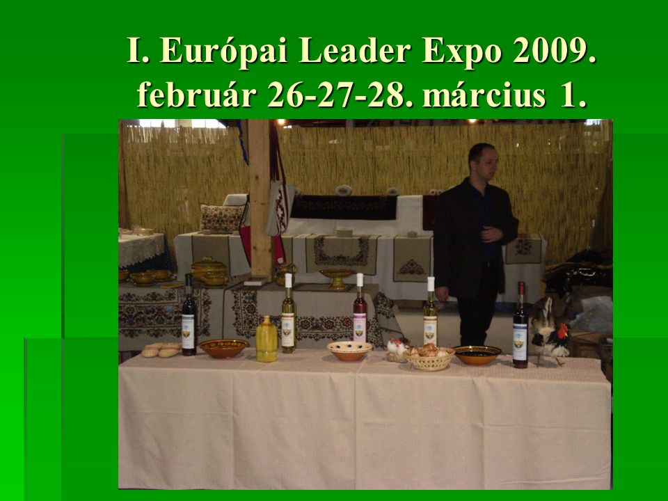 I. Európai Leader Expo február március 1.